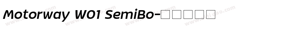 Motorway W01 SemiBo字体转换